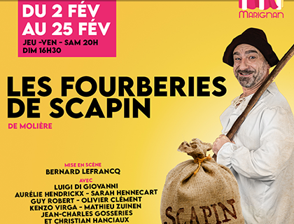 Comédie, les fourberies de Scapin de Molière