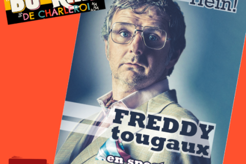 Le Festival du Rire de Charleroi Freddy Tougaux