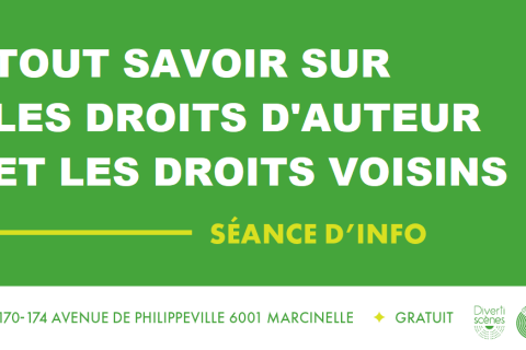 Séance d'info : TOUT SAVOIR SUR LES DROITS D'AUTEUR/VOISINS - LU 17 fév 17H30